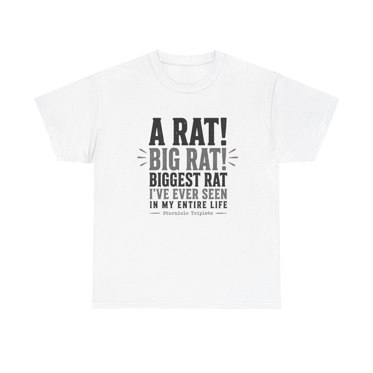Sturniolo Triplets "A RAT! BIG RAT! BIGGEST RAT I" Unisex Tee - Official T-Shirts merchandise